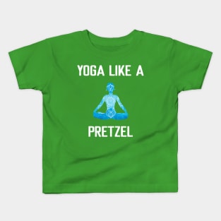 Yoga Like a Pretzel Kids T-Shirt